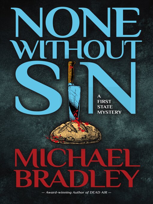 Title details for None Without Sin by Michael Bradley - Available